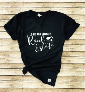 Ask Me About Real Estate Shirt
