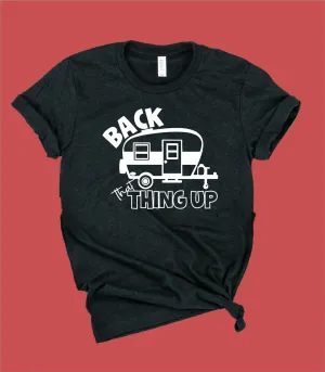 Back That Thing Up Shirt | Funny Camping Shirt | Unisex Crew