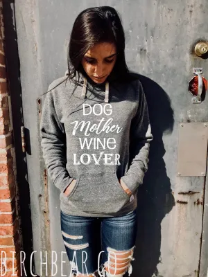 Dog Mother Wine Lover Sweatshirt - Dog Sweatshirt - Dog Hoodie