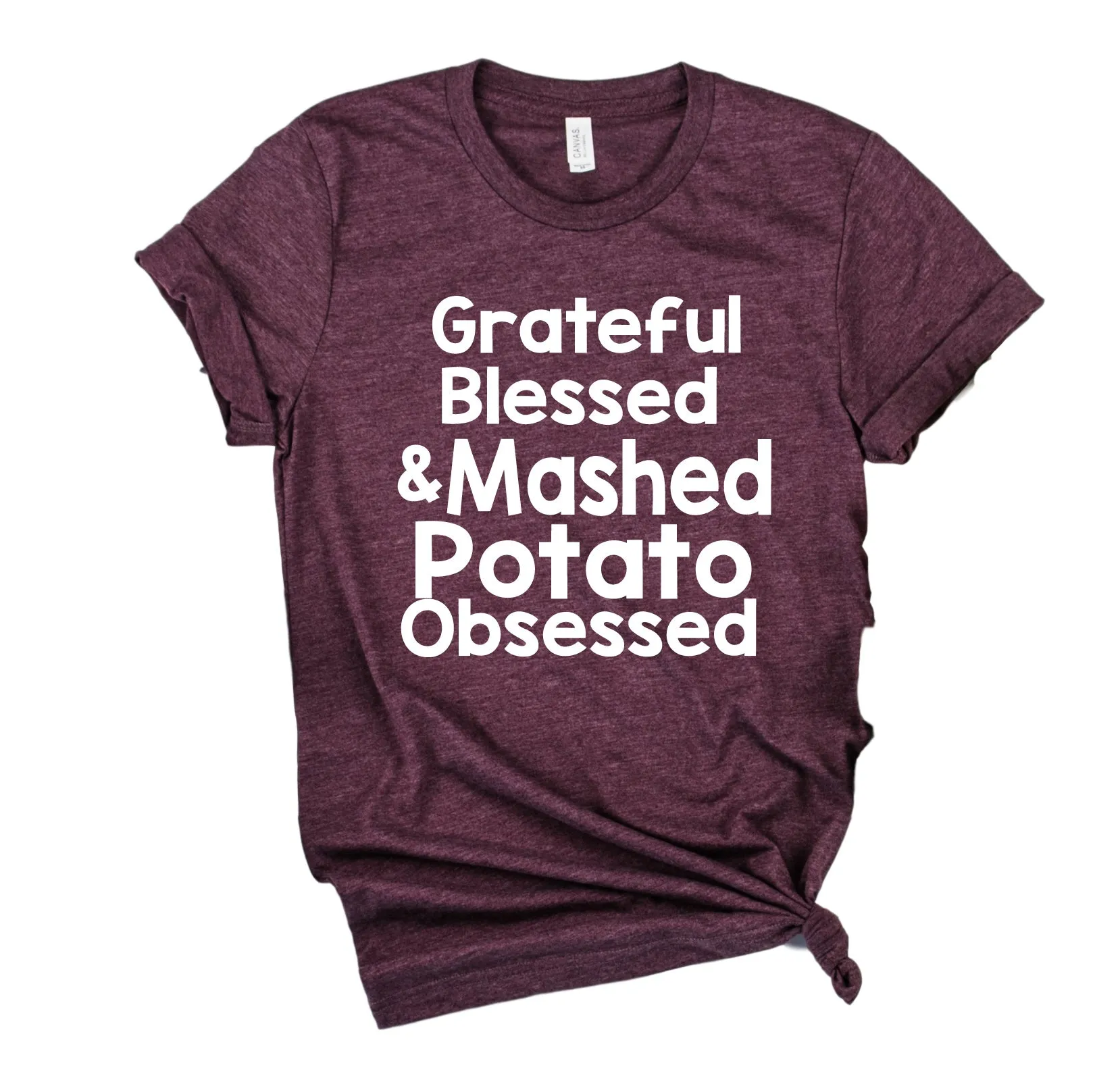 Grateful Blessed And Mashed Potato Obsessed Shirt | Thanksgiving Shirt | Unisex Shirt