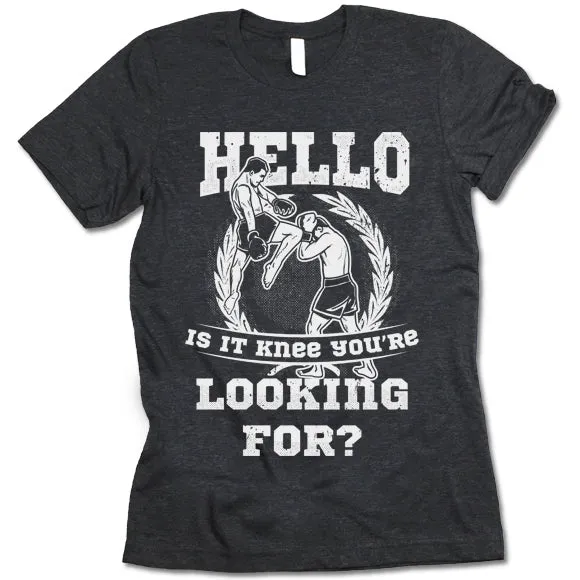 Hello Is It Knee You're Looking For? T Shirt