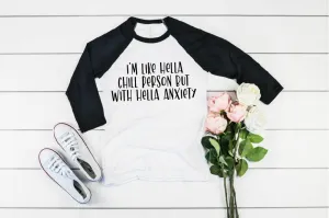 I'm Like Hella Chill Shirt | Funny Shirt | Unisex Raglan