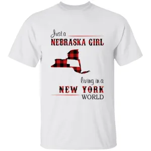 Just A Nebraska Girl Living In A New York World T-shirt
