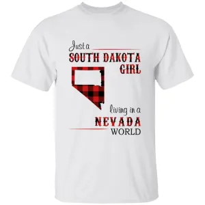 Just A South Dakota Girl Living In A Wisconsin World T-shirt