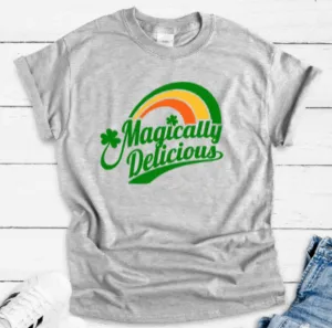 Magically Delicious, St. Patrick's Day, Unisex Gray Short Sleeve T-shirt