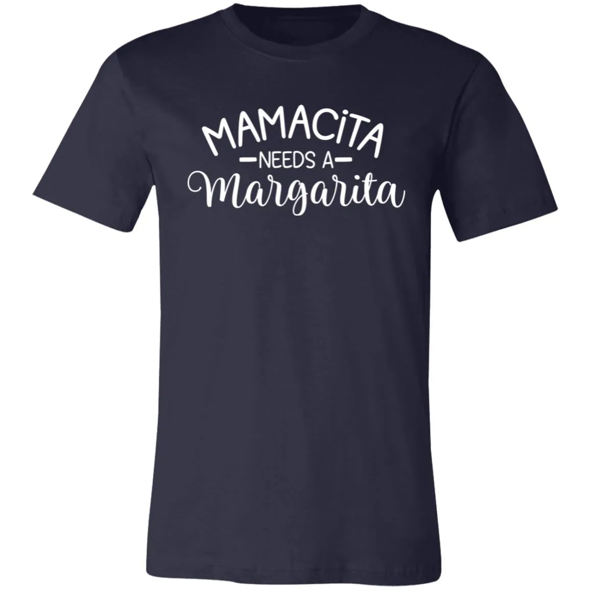 Mamacita NEEDS A Margarita Party Drinking Tee