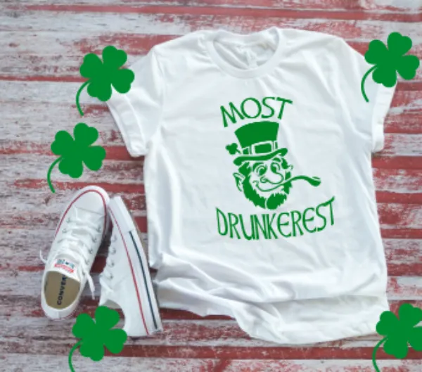 Most Drunkerest, Leprechaun, St Patrick's Day White Short Sleeve T-shirt .