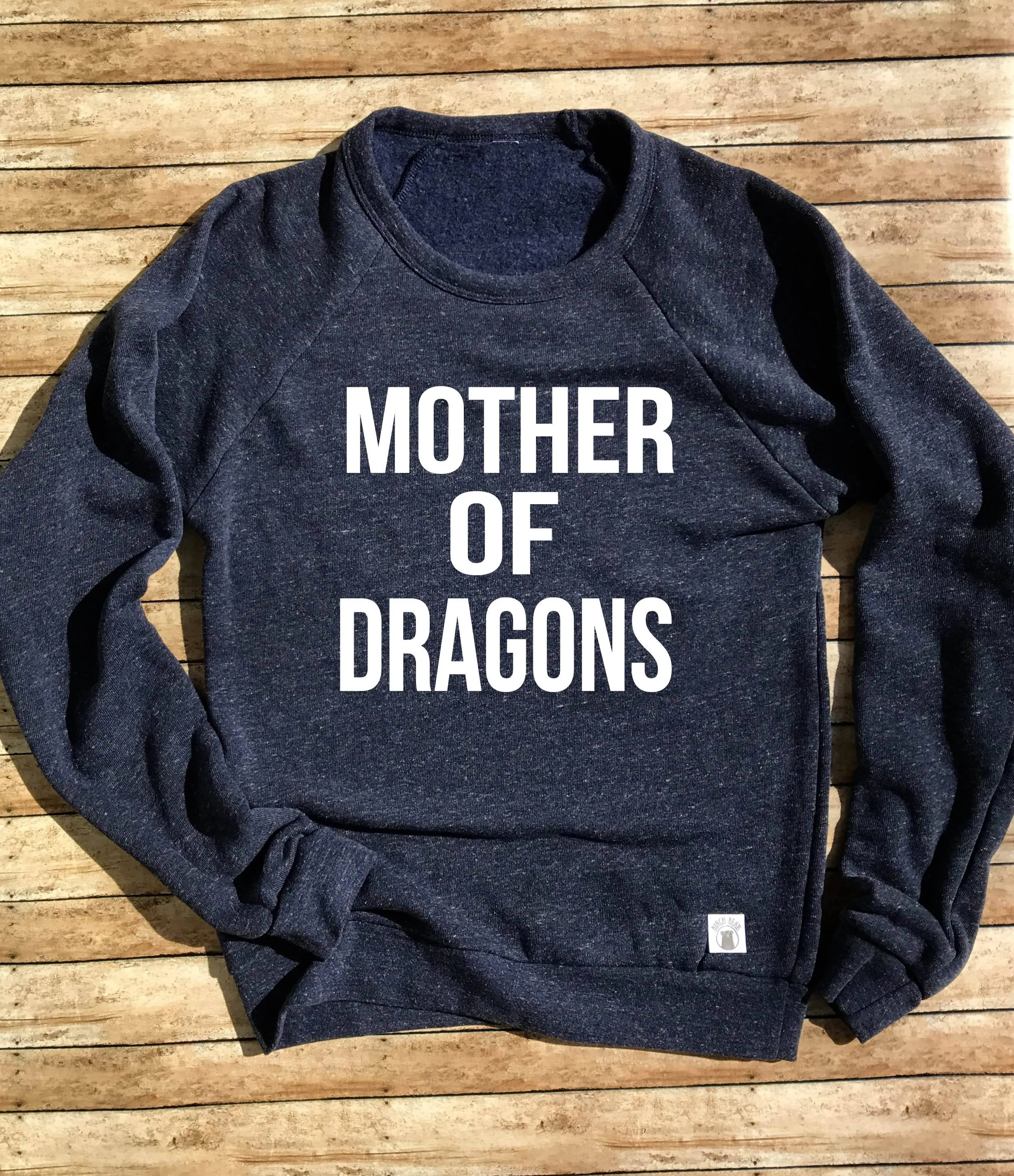 Mother Of Dragons Sweatshirt Shirt