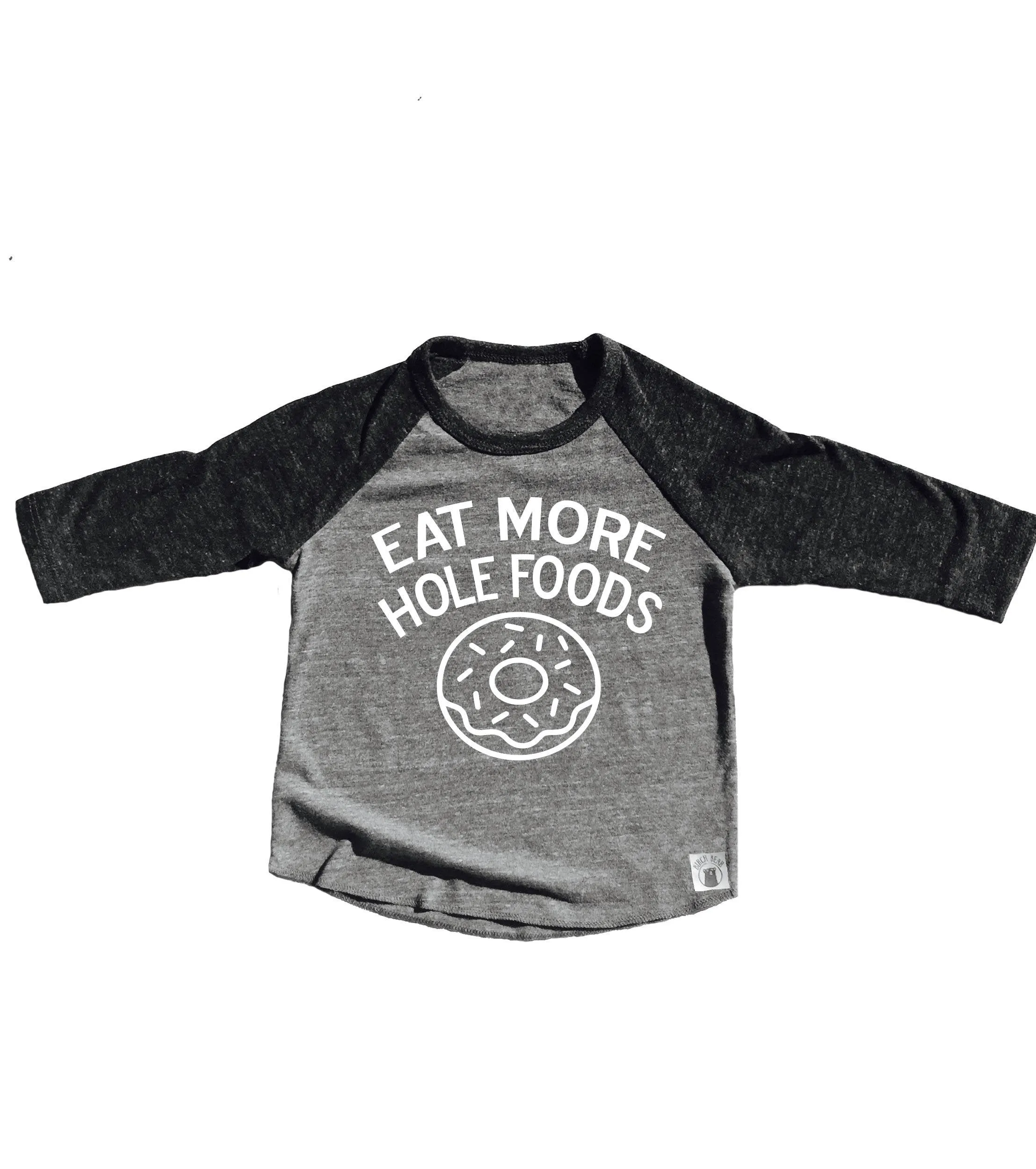 Toddler Baseball Tee Triblend Eat more Hole Foods - Funny Toddler T Shirt - Funny T Shirt - Donut Shirt - Donut T Shirt