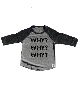 Toddler Baseball Tee Triblend Why