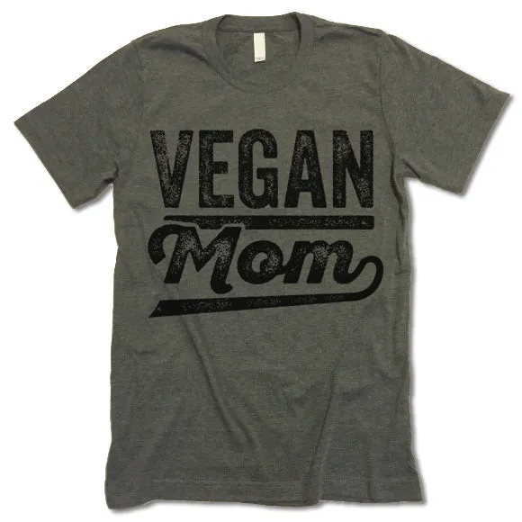 Vegan Mom T Shirt
