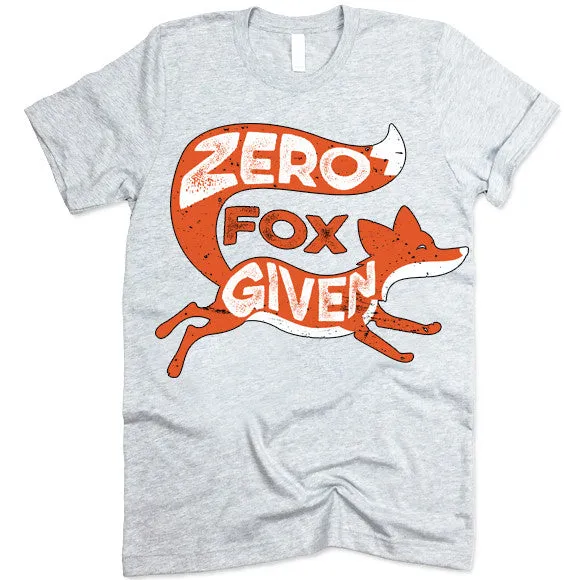 Zero Fox Given T-Shirt