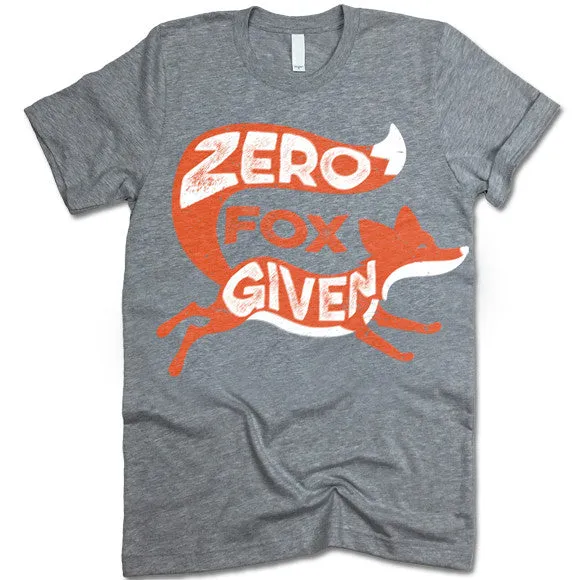 Zero Fox Given T-Shirt